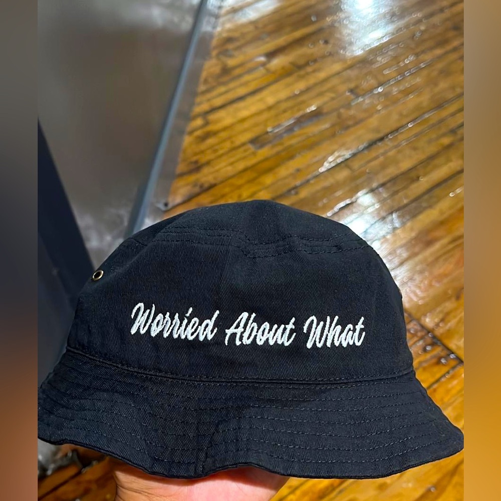 WORRIED ABOUT WHAT BUCKET HAT
